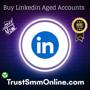 Buy Linkedin Aged Accounts