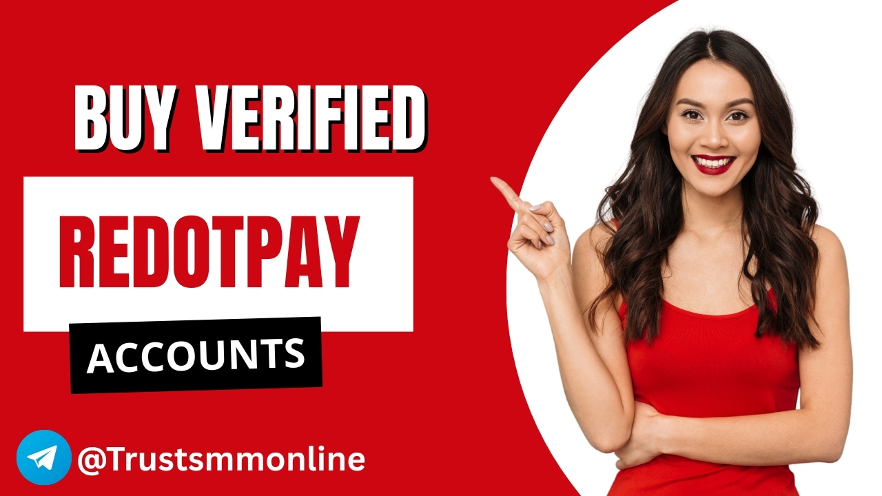 Buy Verified Redotpay Accounts