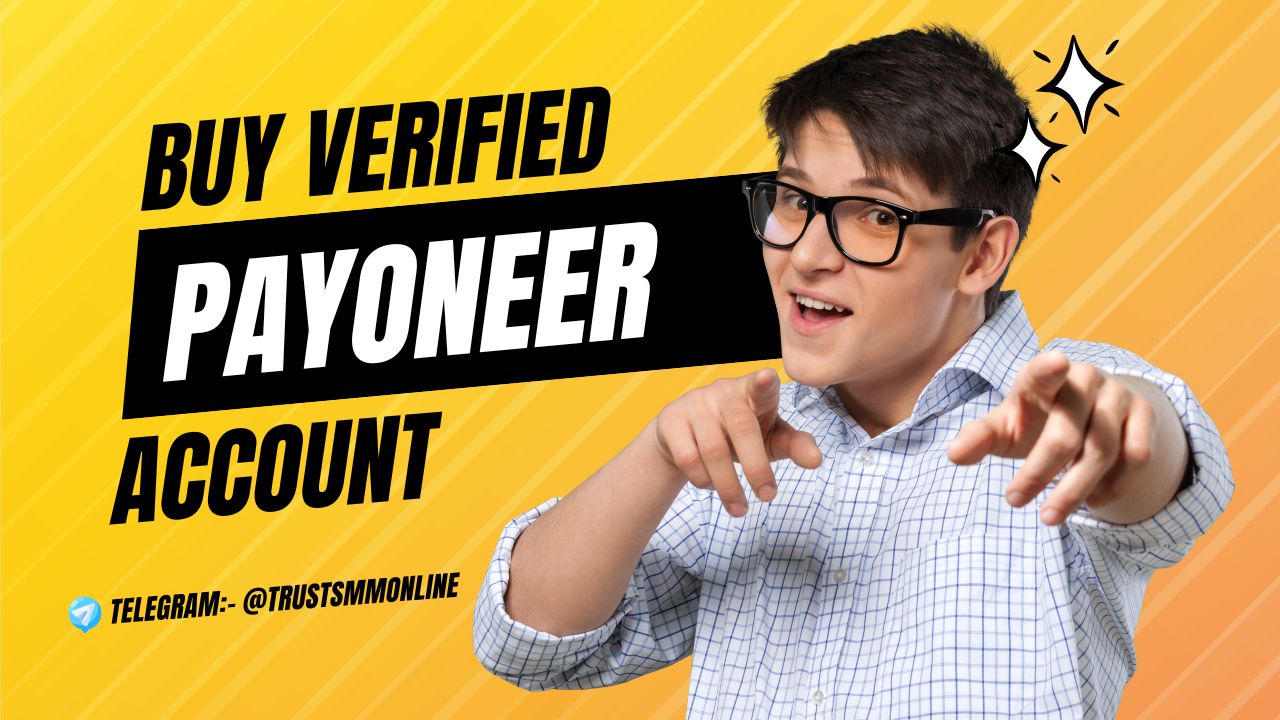 Buy Verified Payoneer Account 